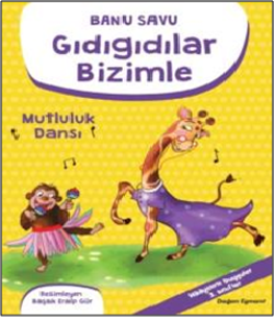 Gıdıgıdılar Bizimle- Mutluluk Dansı