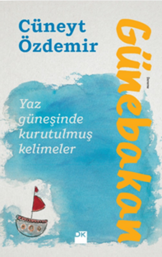 Günebakan Yaz Güneşinde Kurutulmuş Kelimeler
