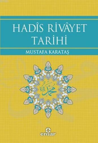 Hadis Rivayet Tarihi