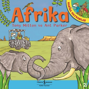 Harika Hayvanlar - Afrika