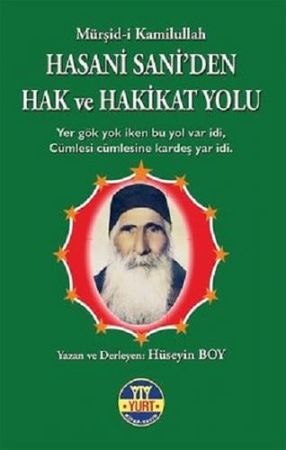 Hasani Sani'den Hak ve Hakikat Yolu