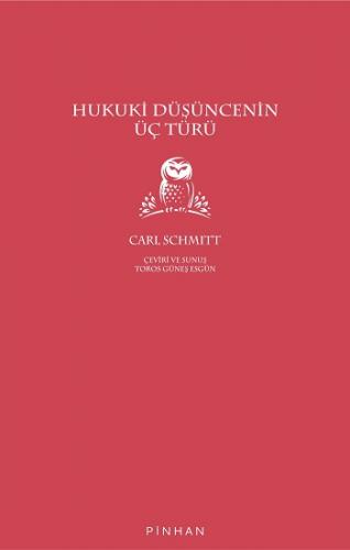 Hukuki Düşüncenin Üç Türü
