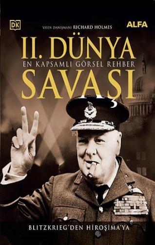 II. Dünya Savaşı (Tamamı Renkli Resimli Kuşe Ciltli)