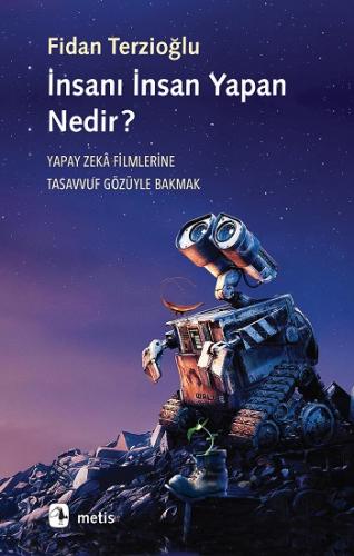 İnsanı İnsan Yapan Nedir?