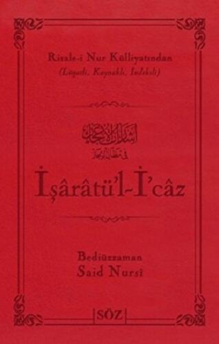 İşaratü'l- İ'caz (Ciltli)