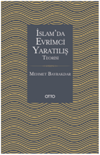 İslam'da Evrimci Yaratılış Teorisi