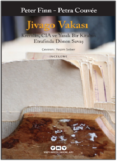 Jivago Vakası - Kremlin, CIA ve Yasak Bir Kitabın Etrafında Dönen Savaş