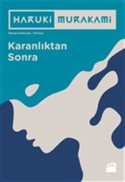 Karanlıktan Sonra (4 Farklı Renk ile)