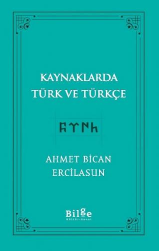 Kaynaklarda Türk Ve Türkçe