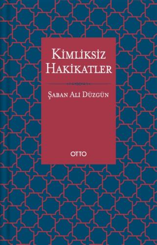 Kimliksiz Hakikatler