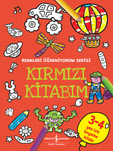 Kırmızı Kitabım - Renkleri Öğreniyorum Serisi