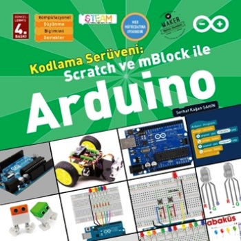 Kodlama Serüveni Scratch ve mBlock ile Arduino