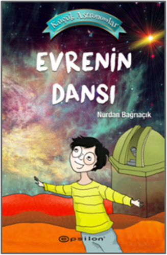 Küçük Astronomlar 4: Evrenin Dansı