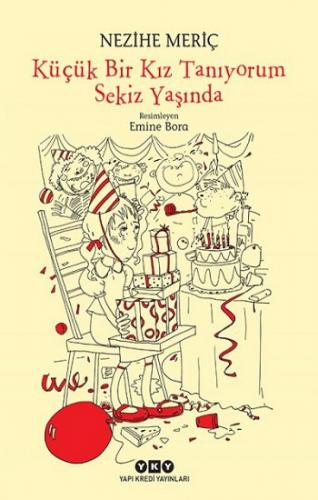 Küçük Bir Kız Tanıyorum Sekiz Yaşında