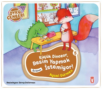 Küçük Dinozor Resim Yapmak İstemiyor - Öykü Çemberi 5