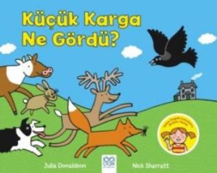 Küçük Karga Ne Gördü?