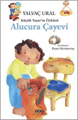 Küçük Yaşar'ın Öyküsü: Alucura Çayevi