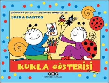 Kukla Gösterisi Uğurböceği Sevecen ile Salyangoz Tomurcuk 35