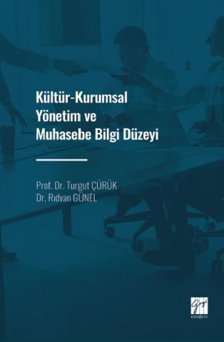 Kültür-Kurumsal Yönetim ve Muhasebe Bilgi Düzeyi