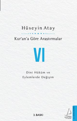 Kur'an'a Göre Araştırmalar VI