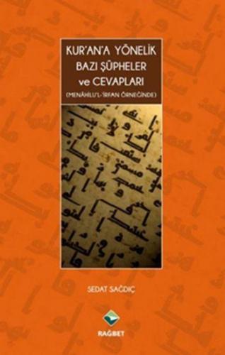 Kurana Yönelik Bazı Şüpheler ve Cevapları