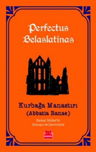 Kurbağa Manastırı - Abbatia Ranae