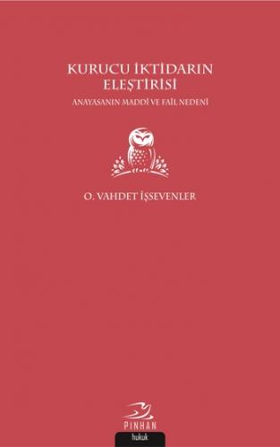 Kurucu İktidarın Eleştirisi