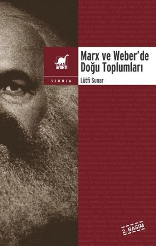 Marx ve Weber'de Doğu Toplumları