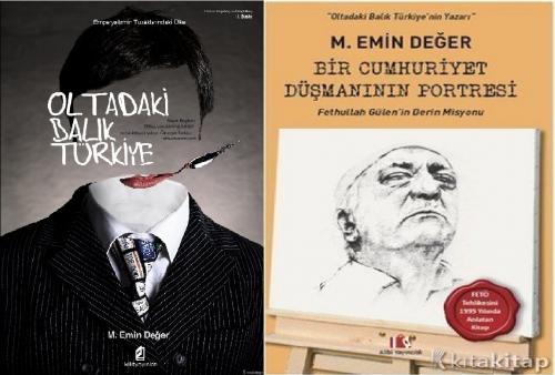 Mehmet Emin Değer Seti - 2 Kitap (Oltadaki Balık Türkiye + Bir Cumhuriyet Düşmanının Portresi )