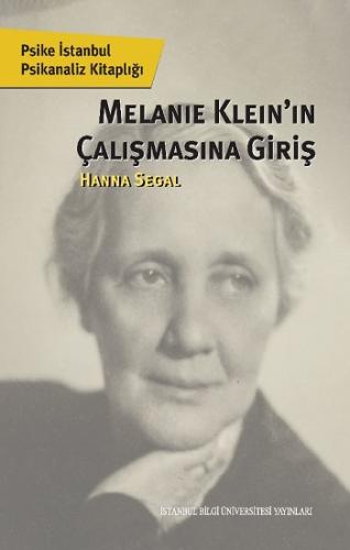 Melanıe Kleın'ın Çalışmasına Giriş