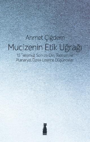 Mucizenin Etik Uğrağı