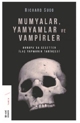Mumyalar Yamyamlar ve Vampirler