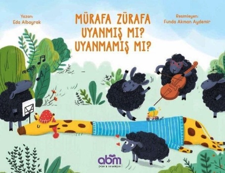 Mürafa Zürafa Uyanmış Mı? Uyanmamış Mı?