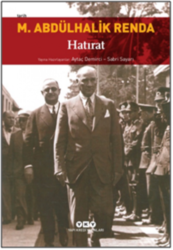 Mustafa Abdülhalik Renda - Hatırat