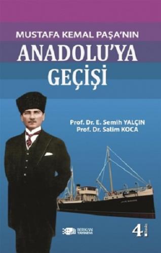 Mustafa Kemal Paşanın Anadolu'ya Geçişi