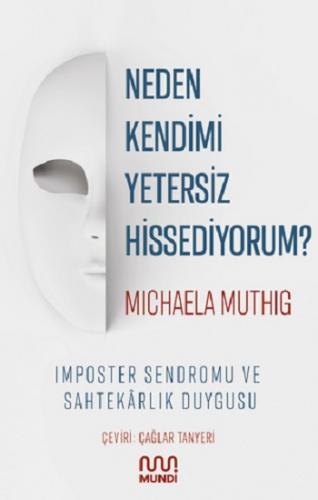 Neden Kendimi Yetersiz Hissediyorum?