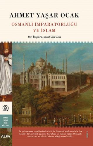 Osmanlı İmparatorluğu Ve İslam (Ciltli)