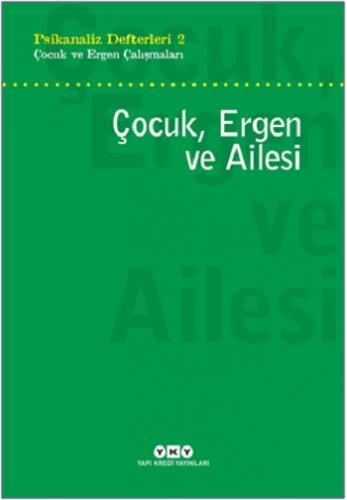 Psikanaliz Defterleri 2 – Çocuk ve Ergen Çalışmaları