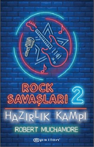 Rock Savaşları 2: Hazırlık Kampı (Ciltli)