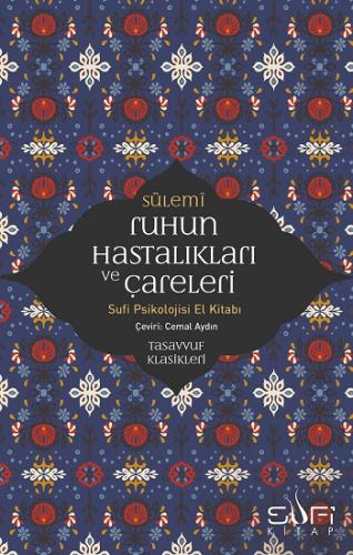 Ruhun Hastalıkları ve Çareleri