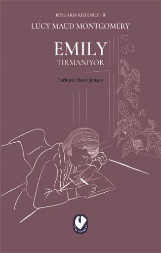 Rüzgarın Kızı Emily II - Emily Tırmanıyor