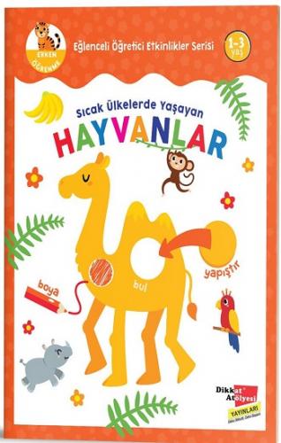 Sıcak Ülkelerde Yaşayan Hayvanlar - Eğlenceli Öğretici Etkinlikler Ser