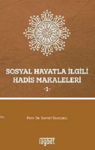 Sosyal Hayatla İlgili Hadis Makaleleri - 1