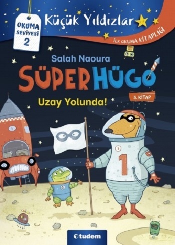 Süperhügo Uzay Yolunda 5. Kitap