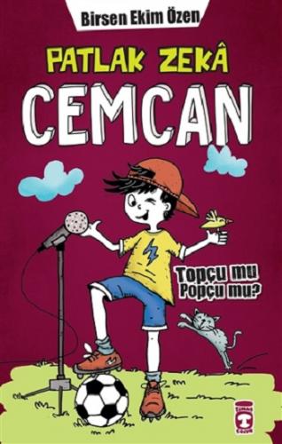 Topçu Mu Popçu Mu? - Patlak Zeka Cemcan 7 (Ciltli)