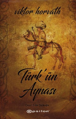Türk' ün Aynası