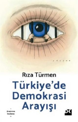 Türkiye'de Demokrasi Arayışı