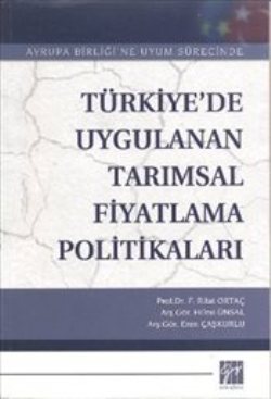 Türkiye'de Uygulanan Tarımsal Fiyatlama Politikaları