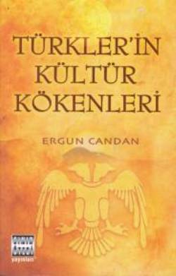 Türkler'in Kültür Kökenleri