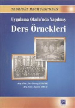 Uygulama Okulu'nda Yapılmış Ders Örnekleri